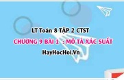 Xác Suất Bằng Tỉ Số: Công Thức và Ví Dụ Minh Họa Dễ Hiểu - Toán 8 chân trời tập 2 chương 9 bài 1